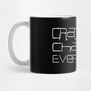 Gratitude Changes Everything, Spiritual gratitude quotes Mug